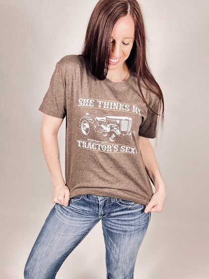 ‘She Thinks My Tractors Sexy’ Brown Tee