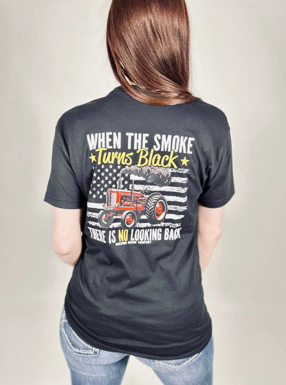 ‘When The Smoke Turns Black There Is No Looking Back’ Black Tee