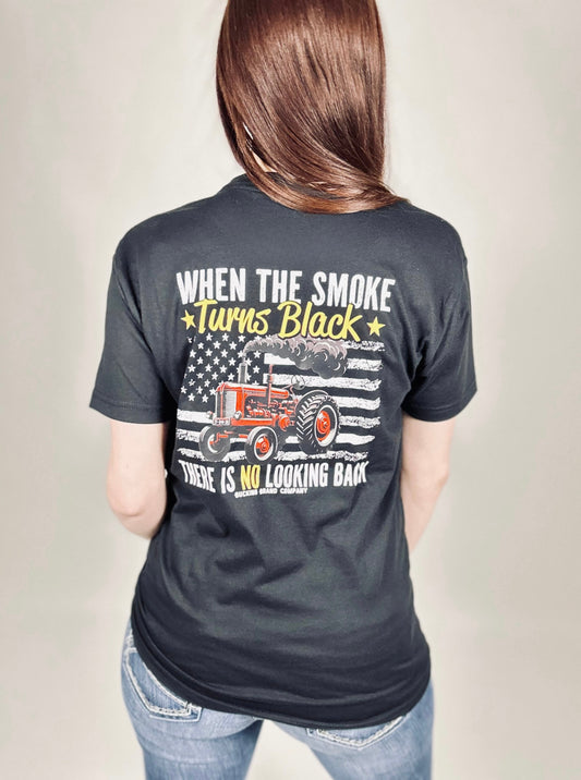 ‘When The Smoke Turns Black There Is No Looking Back’ Black Tee