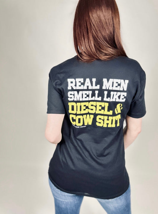 ‘Real Men Smell Like Diesel & Cow Shit’ Black Tee