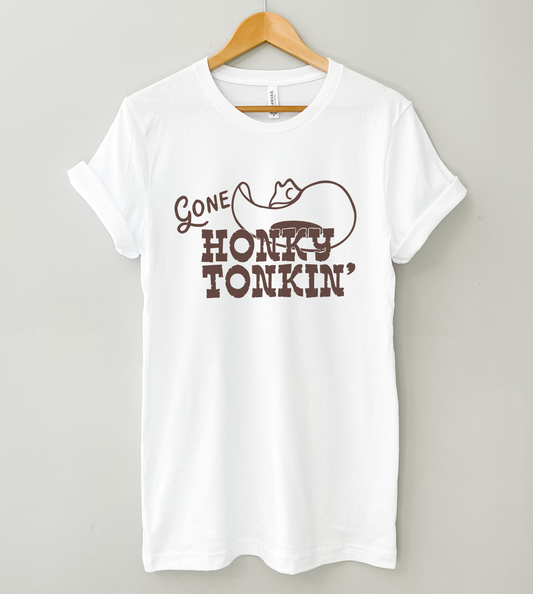 Gone Honky Tonkin T-Shirt