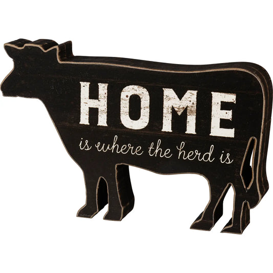 Home Is Where the Herd Is Wooden Sign