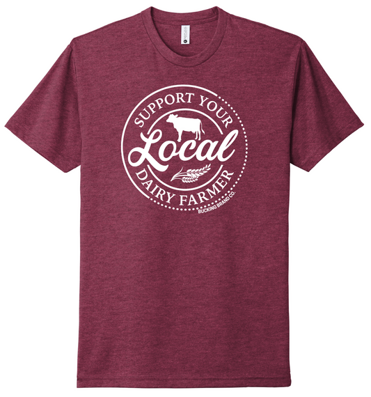 Support Your Local Dairy Farmer T-Shirt